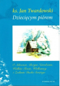 Dziecięcym piórem Tom I