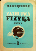 Zajmująca fizyka księga II 1949 r.287