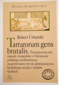 Tartarorum gens brutalis