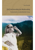 Od Żmichowskiej do Masłowskiej