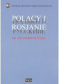 Polacy i Rosjanie 100 kluczowych pojęć