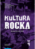 Kultura rocka 4 Muzyczny rok 1969