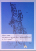 Wojny i spory pomorsko - brandenburskie w XV - XVI wieku