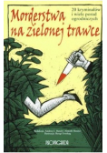 Morderstwa na zielonej trawce