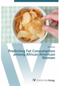 Predicting Fat Consumption among African American Women