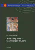 Jezus a Bóg Izraela w Apokalipsie św Jana
