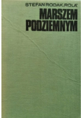 Marszem podziemnym