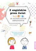 Z angielskim przez świat krzyżówki ze słowniczkiem obrazkowym