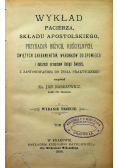 Wykład pacierza składu apostolskiego Tom I i II 1898 r.