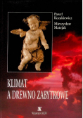 Klimat a drewno zabytkowe