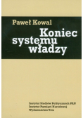 Koniec systemu władzy