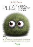 Pleśń  ukryta przyczyna chorób
