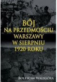 Bój na przedmościu Warszawy w sierpniu 1920 roku