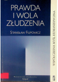 Prawda i wola złudzenia