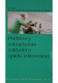 Podstawy zarządzania zakładem opieki zdrowotnej