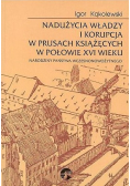 Nadużycia władzy i korupcja w Prusach Książęcych w połowie XVI wieku