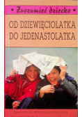 Od dziewięciolatka do jedenastolatka