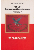 100 lat towarzystwa gimnastycznego Sokół