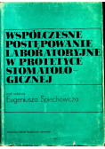 Współczesne postępowanie laboratoryjne w protetyce stomatologicznej