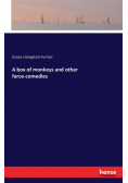 A box of monkeys and other farce-comedies