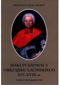 Biskupi Kijowscy obrządku łacińskiego XIV-XVIIIw.