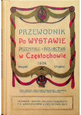Przewodnik po wystawie przemysłu i rolnictwa w Częstochowie