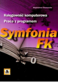 Księgowość komputerowa Praca z programem Symfonia FK