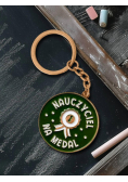Brelok/ NAUCZYCIEL NA MEDAL