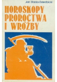 Horoskopy proroctwa i wróżby