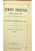 Żywoty Świętych Starego i Nowego Zakonu 1899 r