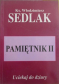 Pamiętnik II Uciekaj do dziury