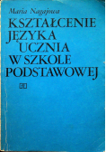 Kształcenie języka ucznia w szkole podstawowej