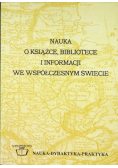 Nauka o książce bibliotece i informacji we współczesnym świecie