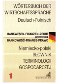 Niemiecko -polski Słownik terminologii gospodarczej Tom 1