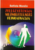 Preegzystencja Nieśmiertelność Reinkarnacja