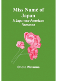 Miss Numè of Japan