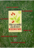 Mieszanki ziołowe w lecznictwie