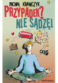 Przypadek Nie sądzę