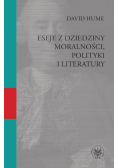 Eseje z dziedziny moralności  polityki i literatury