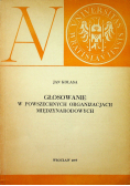 Głosowanie w powszechnych organizacjach międzynarodowych