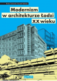 Modernizm w architekturze Łodzi XX wieku