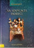 Na szańcach pamięci
