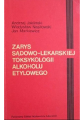 Zarys sądowo-lekarskiej toksykologii alkoholu etylowego