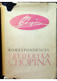Korespondencja Fryderyka Chopina tom II