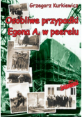 Osobliwe przypadki Egona A. w peerelu