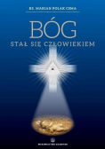 Bóg stał się człowiekiem