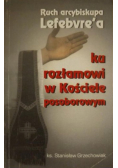 Ruch arcybiskupa Lefebvre'a. Ku rozłamowi w Kościele posoborowym