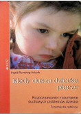 Kiedy dusza dziecka płacze