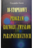 10 stopniowy program rozwoju zmysłów parapsychicznych