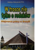 W trosce nie tylko o rodaków
